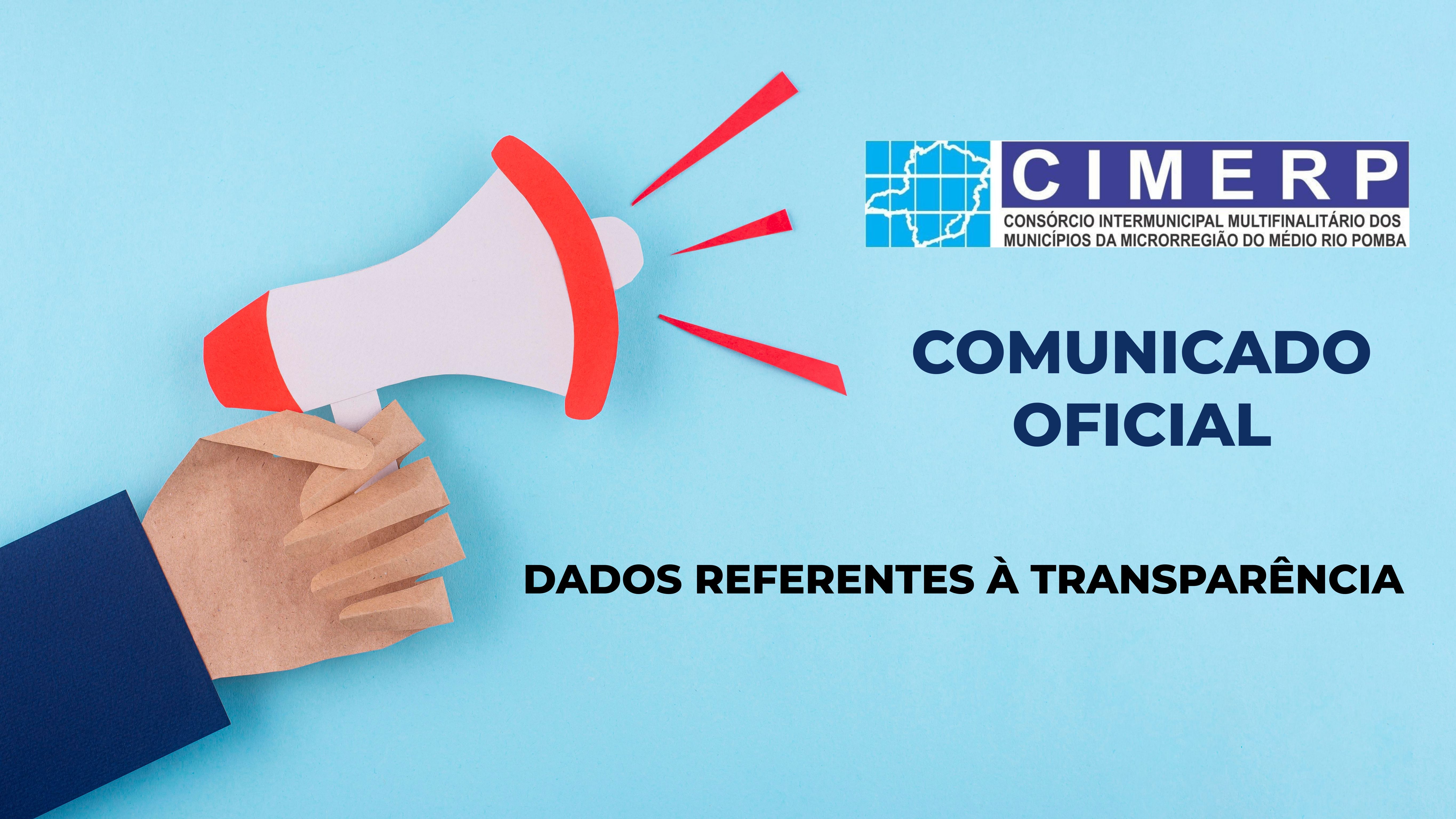 COMUNICADO OFICIAL: DISPONIBILIZAÇÃO DOS DADOS REFERENTES À TRANSPARÊNCIA